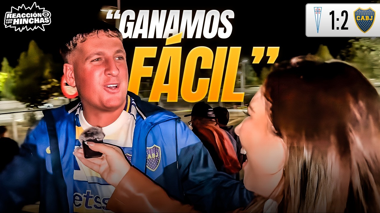 REACCI&Oacute;N CON LOS HINCHAS / U CAT&Oacute;LICA 1-2 BOCA / COPA LIBERTADORES