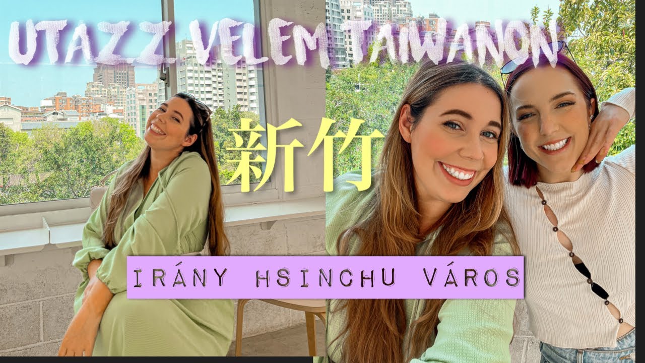 💐TAIWAN VLOG | Felfedezem HSINCHU várost + H&M HAUL