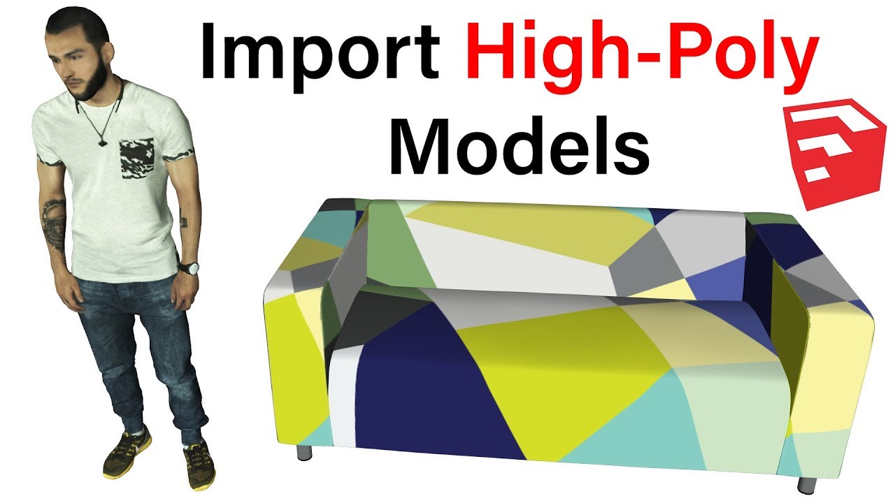 Import High Poly Models in SketchUp with Skimp
