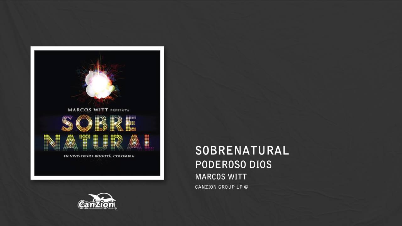 Poderoso Dios - Marcos Witt