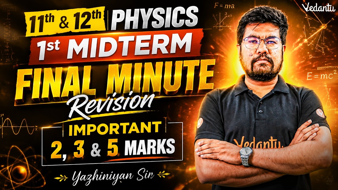 11th & 12th Physics | 95+ |1st Mid Term Important Questions & Compulsory Problems | Yazhiniyan sir