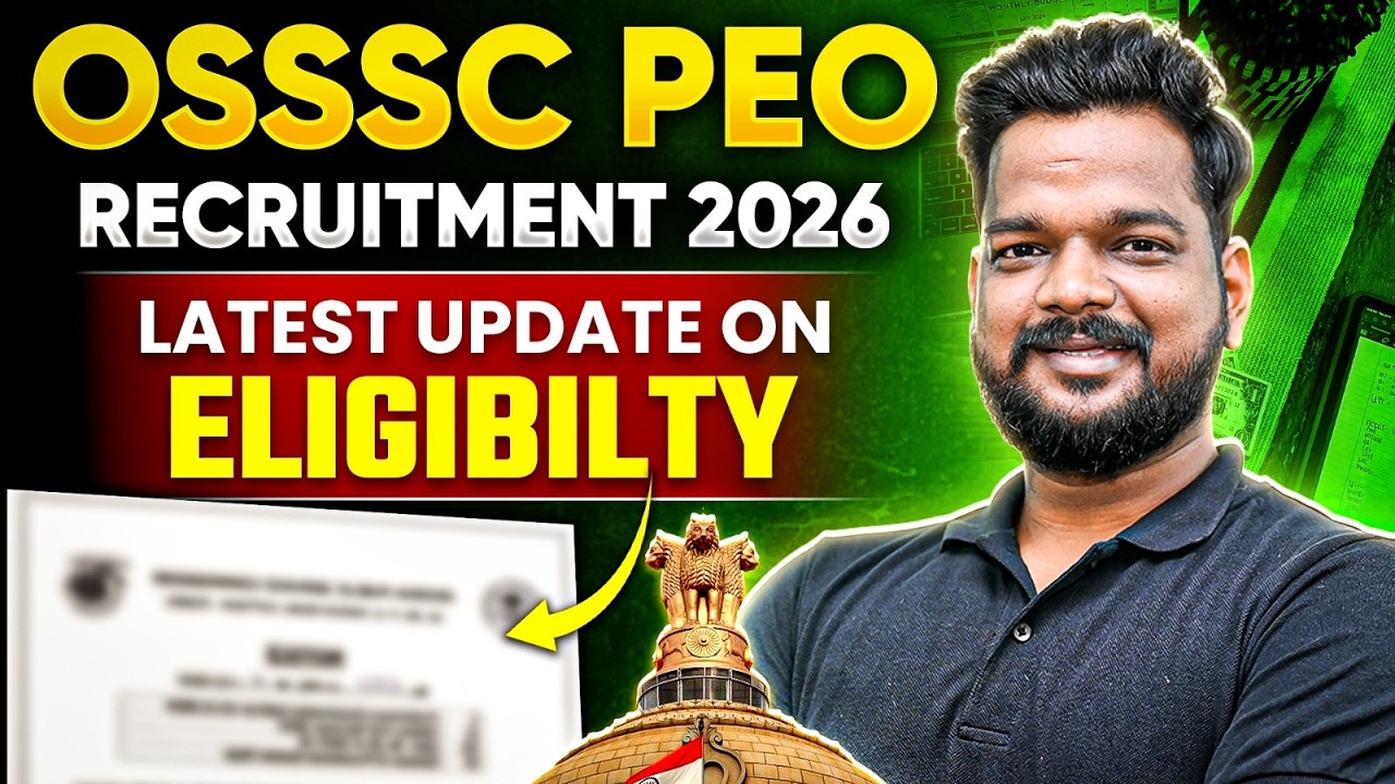 PEO Eligibility Big Update | OSSSC PEO Recruitment 2026 Notification | Odisha PEO Vacancy 2026