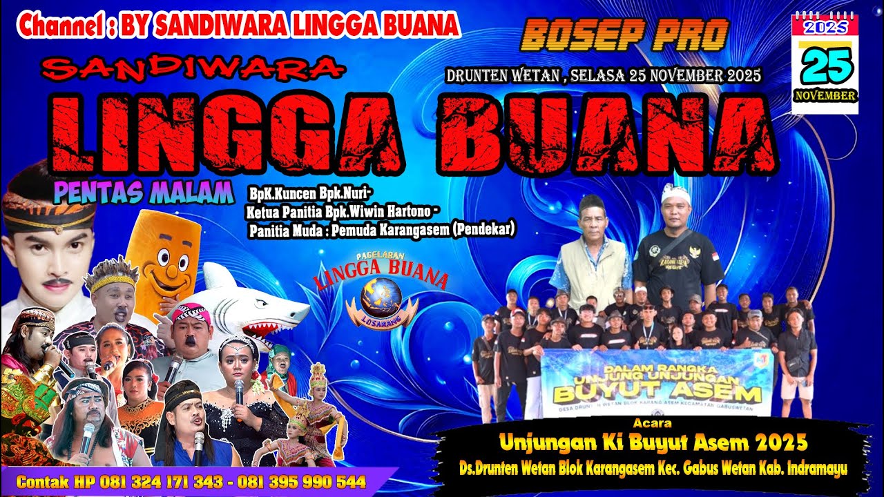 LIVE SANDIWARA LINGGA BUANA Drunten Wetan , Selasa 25 November 2025 PENTAS MALAM CERITA
