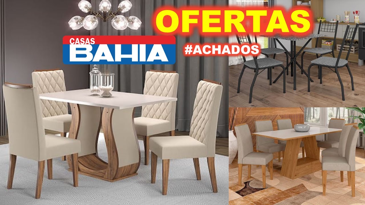 OFERTAS DE MESA NA CASAS BAHIA PREÇOS E PROMOÇÕES DE 4 E 6 CADEIRAS CASAS BAHIA