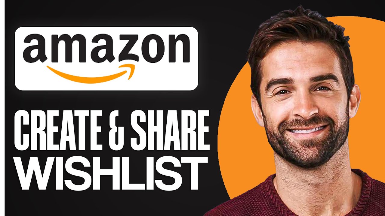 Как создать список желаний на Amazon и поделиться им (2026) | Пошаговая инструкция
