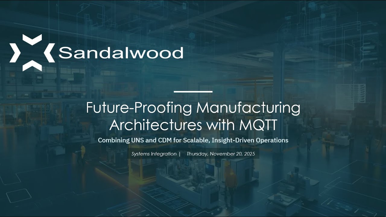 Future Proof Manufacturing Architectures with MQTT and Ignition