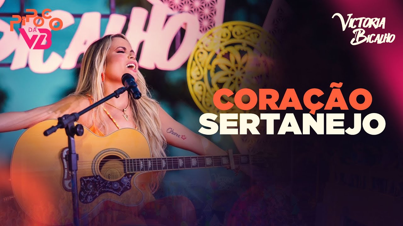 Victoria Bicalho – Coração Sertanejo - DVD Pipoco da VB