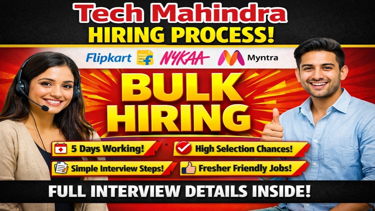Tech Mahindra Hiring Process 2026 🔥 Flipkart, Nykaa, Myntra | 5 Days Working | Full Interview Detail