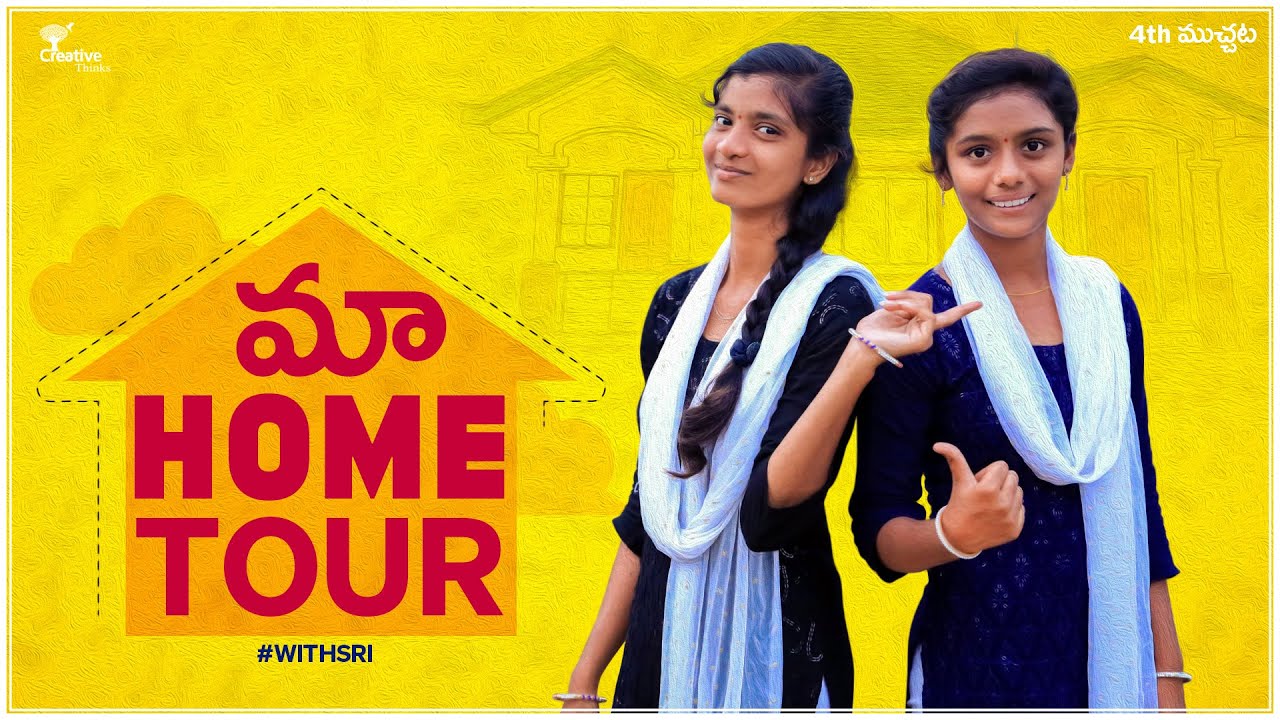 Home tour of  Sathwika & Gangajala | Muchata 4  | Creative Thinks Adventure
