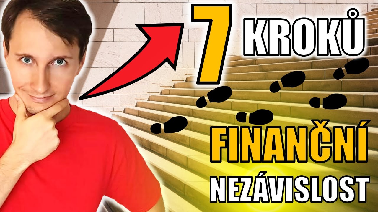 Jak na finančn&iacute; nez&aacute;vislost - 7 kroků - N&Aacute;VOD