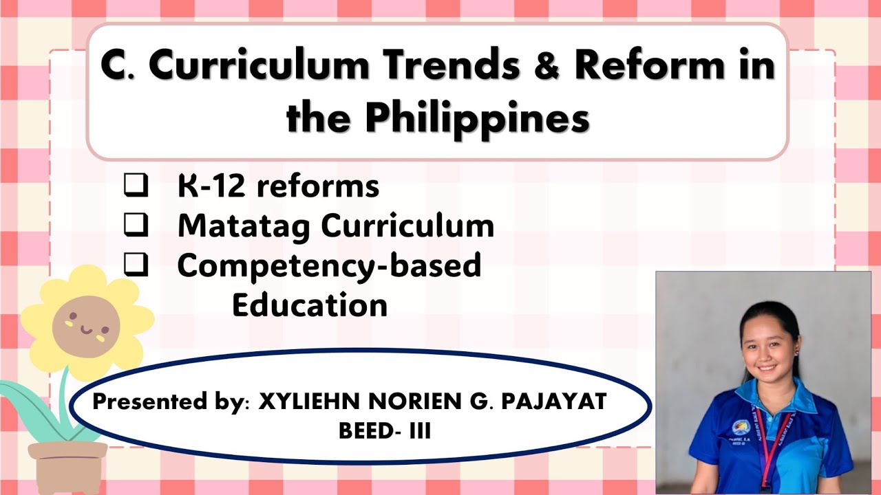 ED 304- Curriculum Trends & Reform in the Philippines 