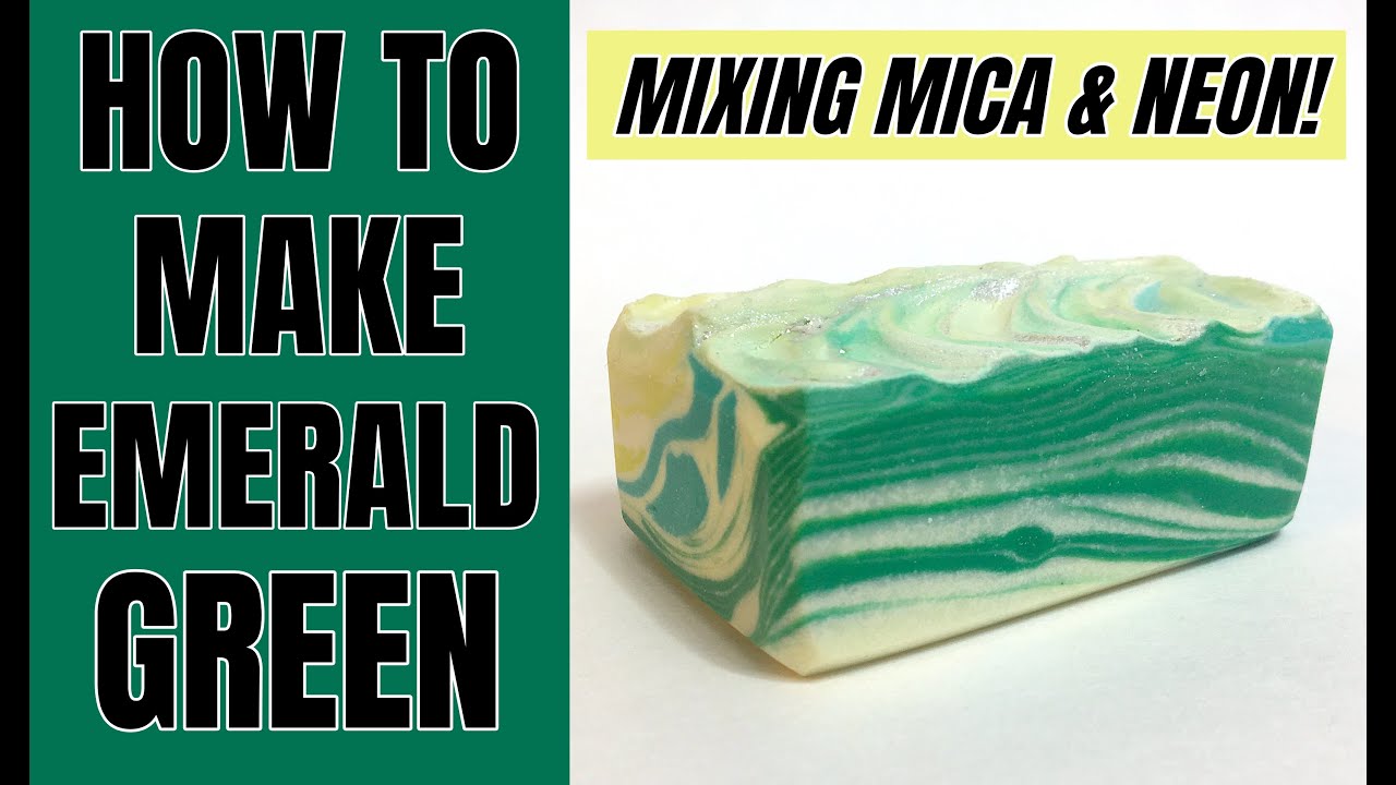 How To Make Emerald Green in Cold Process Soap by Mixing Mica and Neon