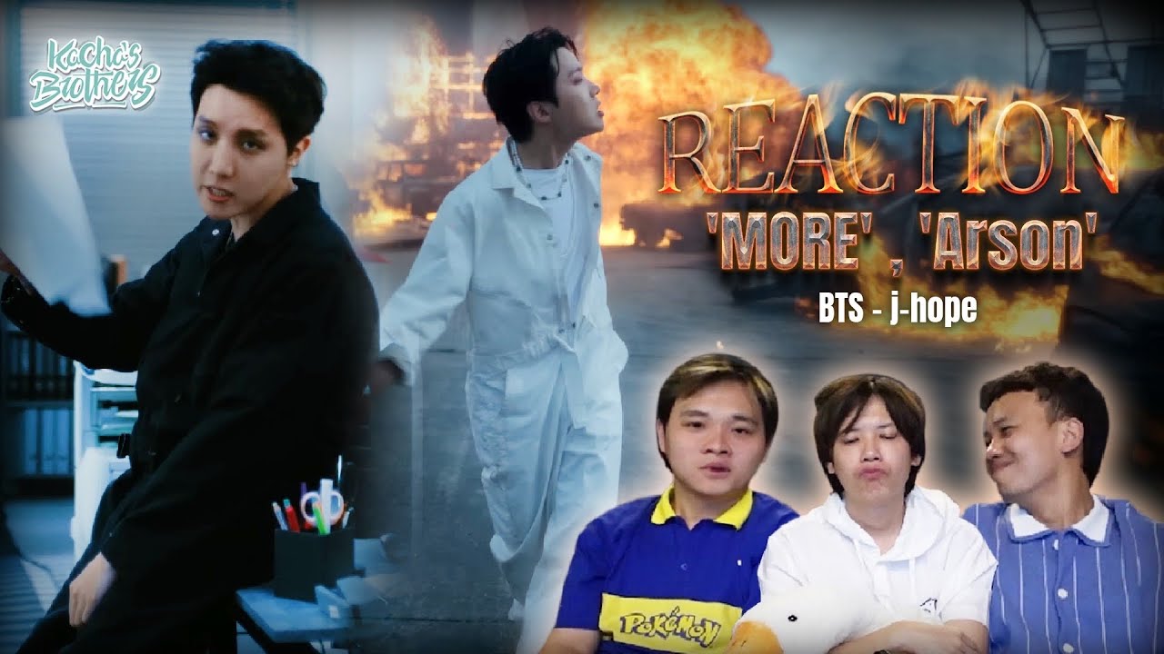 j-hope - 'MORE' ,  'Arson' REACTION มันดีย์มากๆๆ [BTS] | KachasBrothers
