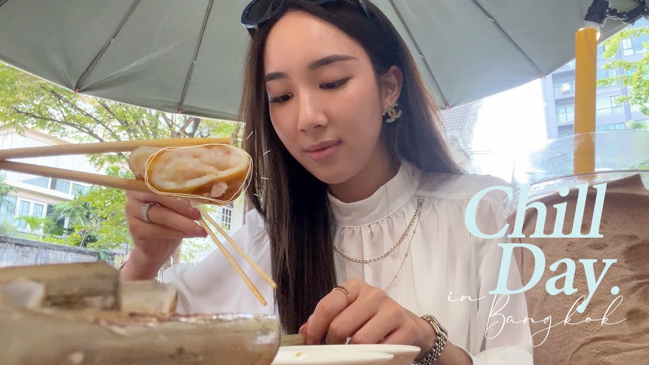 [VLOG] Chill Chill days in BKK feat. คุณแฟน