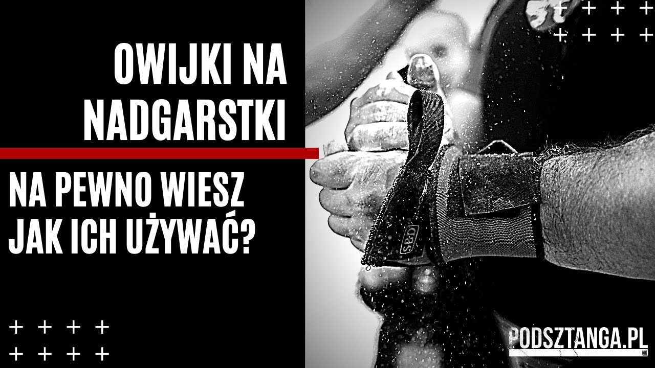 Jak prawidłowo używać owijek na nadgarstki? | Podsztanga.pl