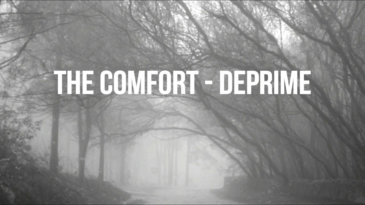 The Comfort - Deprime (Sub. Español)