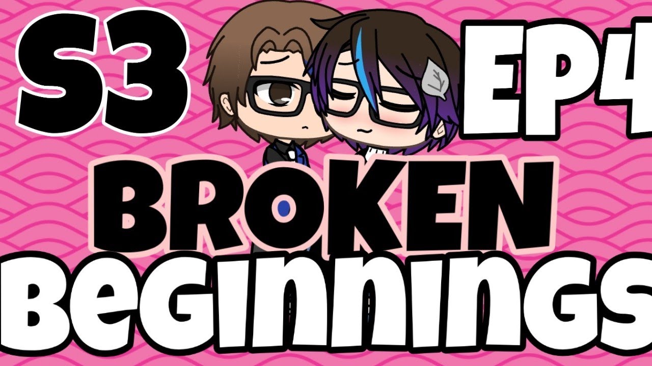 Broken Beginnings - S3 EP 4 - Prinxiety and Logicality - Gacha Life