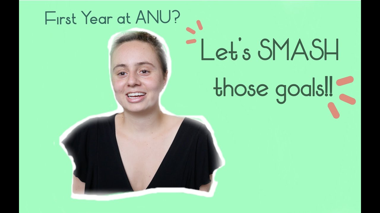 How to be successful in your First Year at ANU? | The Australian National University