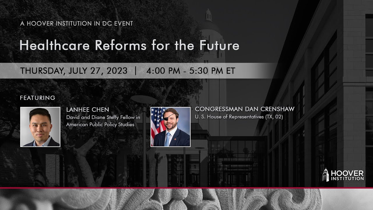 Healthcare Reforms For The Future | Hoover Institution