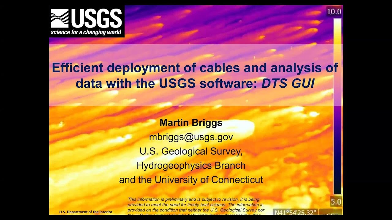 Marty Briggs (USGS) Efficient deployment of cables and analysis of data with the USGS DTS GUI