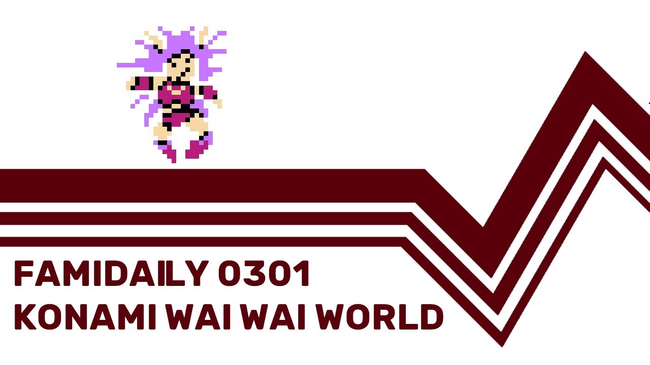 Famidaily - Episode 0301 - Konami Wai Wai World