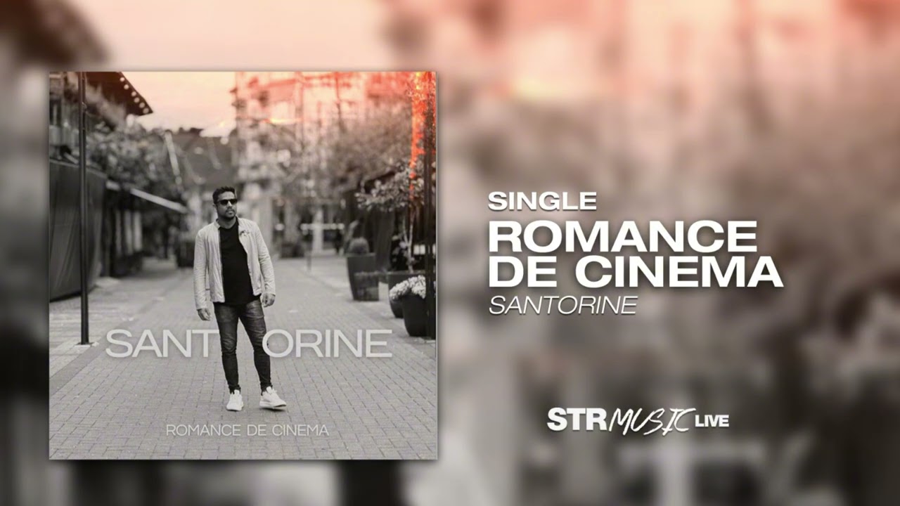 Santorine - Romance De Cinema
