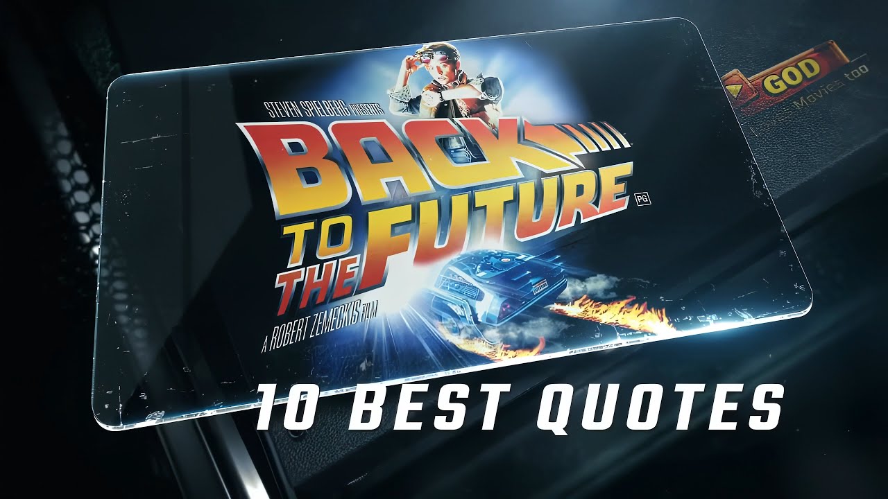 Back to the Future 1985 | 10 Best Quotes
