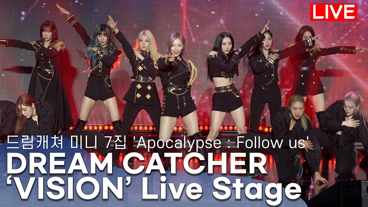 [LIVE] DREAMCATCHER - VISION Title Track Stage | 'Apocalypse :  Follow us' Media Showcase