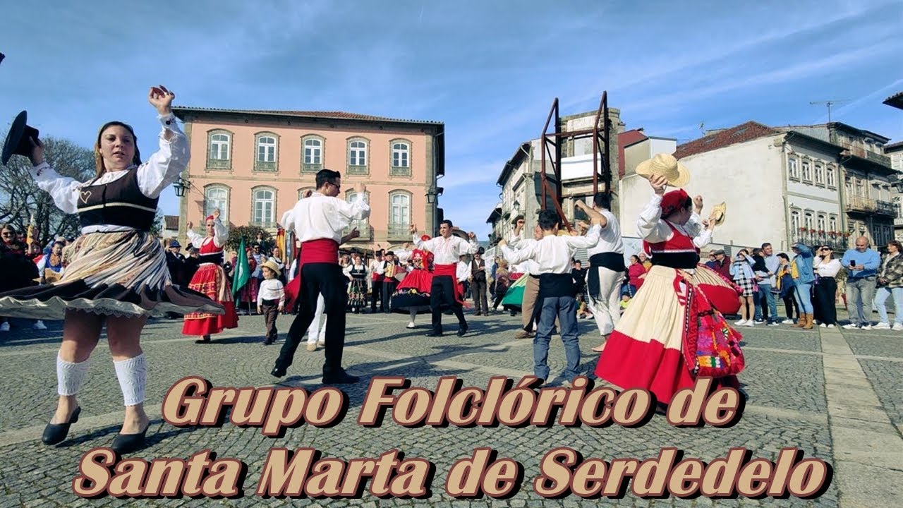 Grupo Folclórico de Santa Marta de Serdedelo - Ponte de Lima - Desfile da Tradição