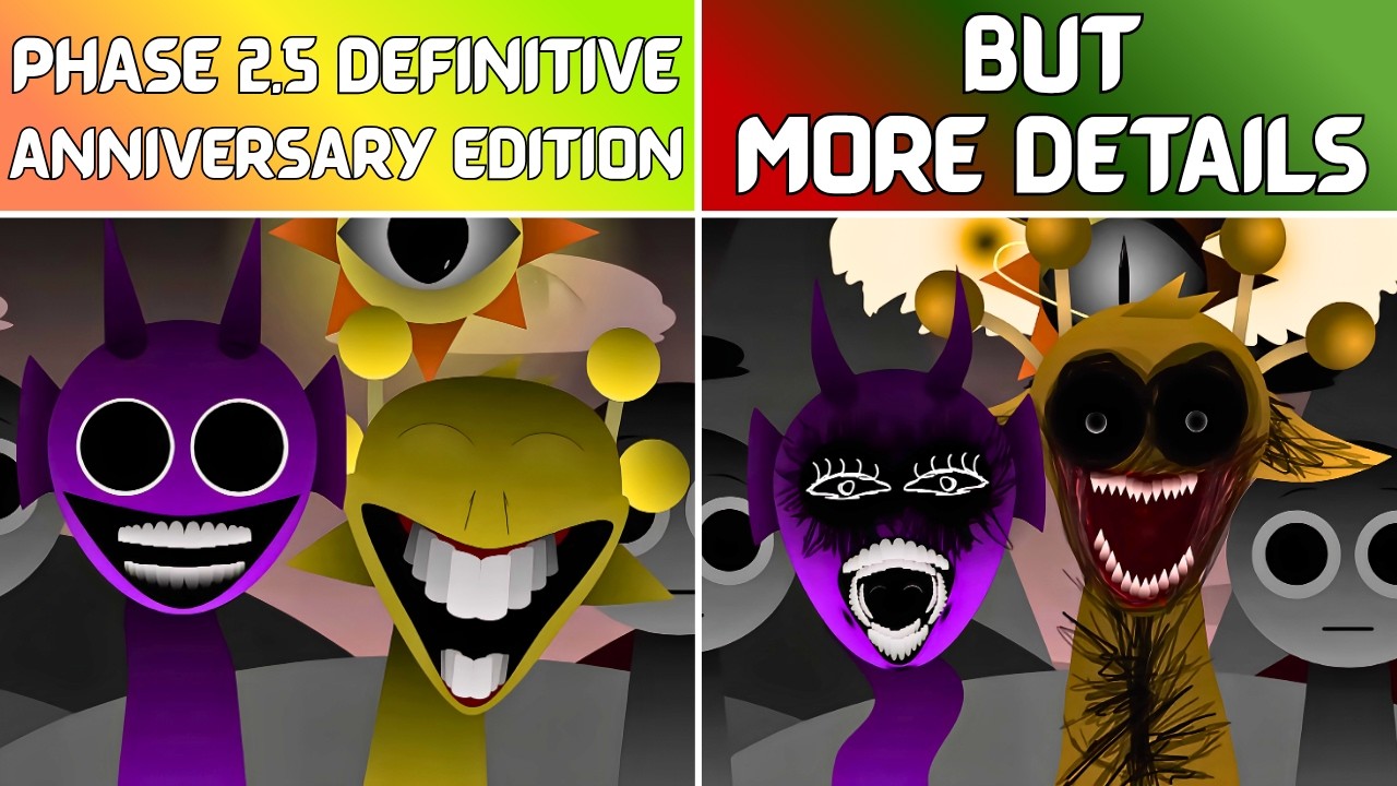 Sprunki Phase 2.5 Definitive (ANNIVERSARY EDITION) vs More Details: Which is Better?