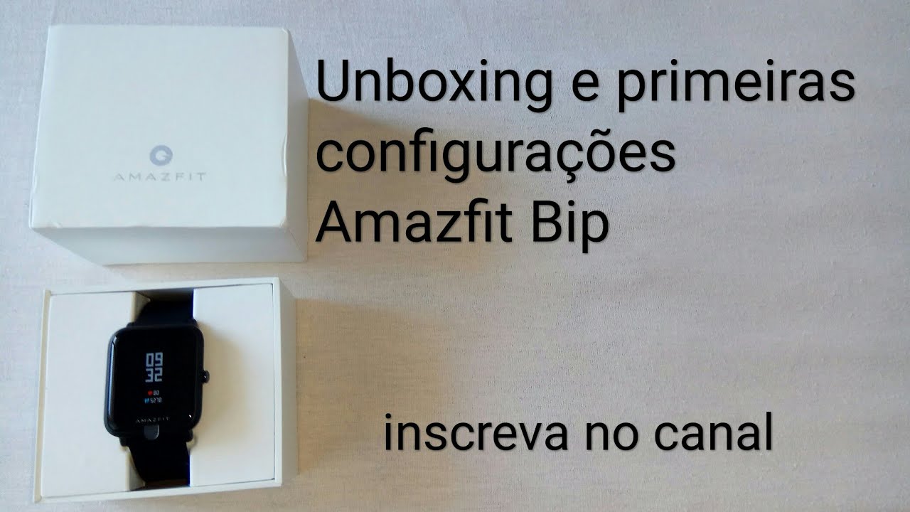 unboxing e configuração do amazfit bip