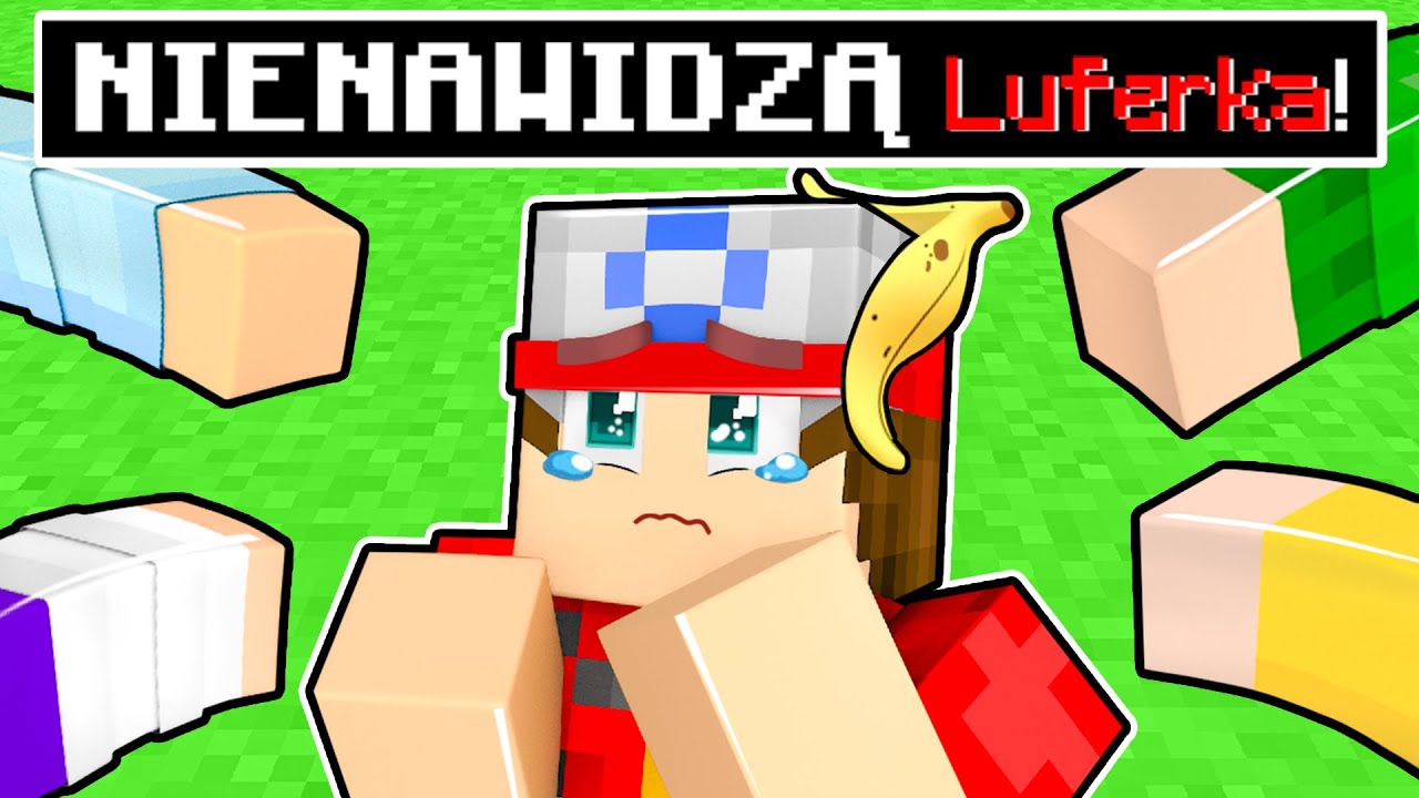 LUFEREK ma HEJTERA w Minecraft!