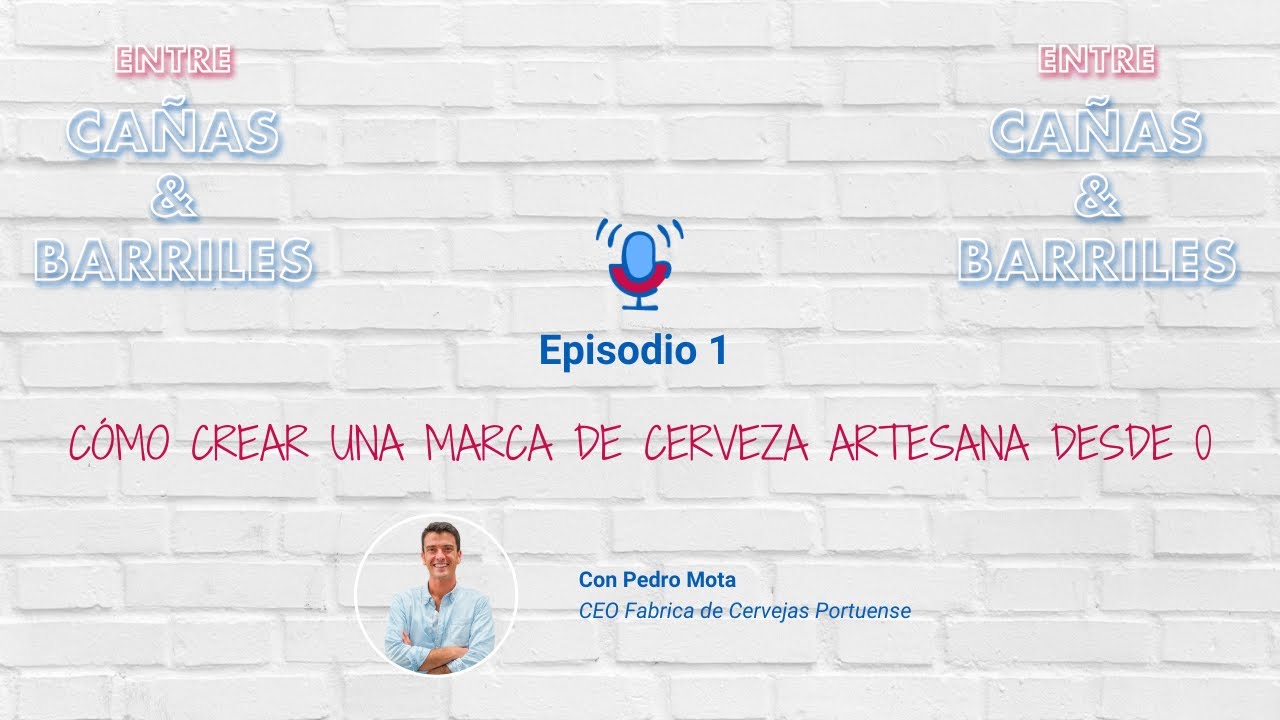 Cómo crear una marca de cerveza artesa desde 0. Episodio 1