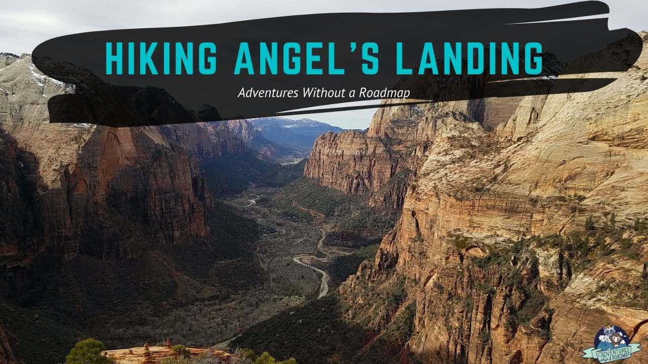 Hiking Angel's Landing: Zion National Park 2020