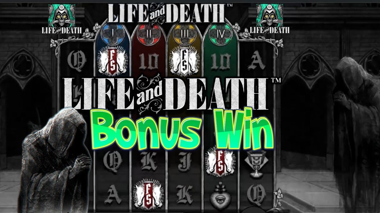 Life & Death - Bonus Win