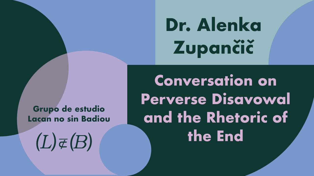 Conversation with Alenka Zupančič on Contemporary Perversion
