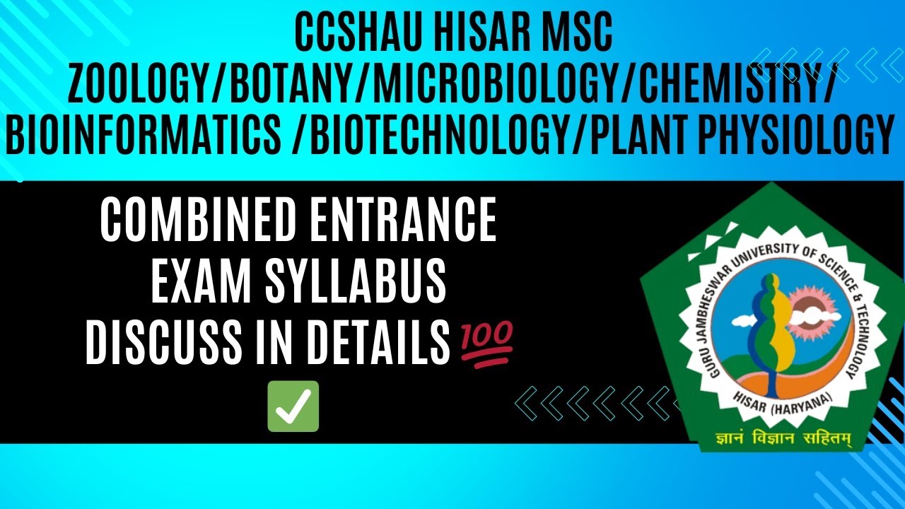 CCSHAU HISAR MSC COMBINE ENTRANCE EXAM SYLLABUS 2025 DISCUSS IN DETAILS 💯✅ #ccshau #ccshauhisar#ccs