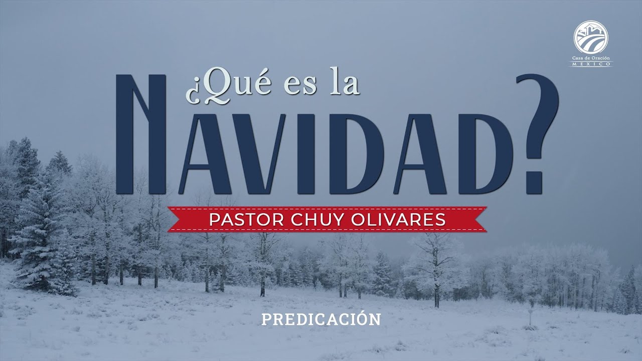Chuy Olivares - &iquest;Qu&eacute; es la navidad?