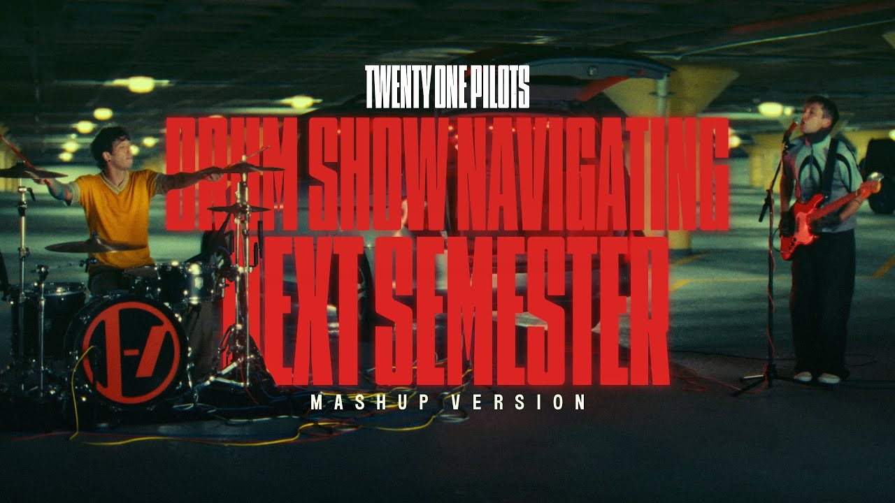 Twenty One Pilots - Drum Show x Navigating x Next Semester (Mashup Version)