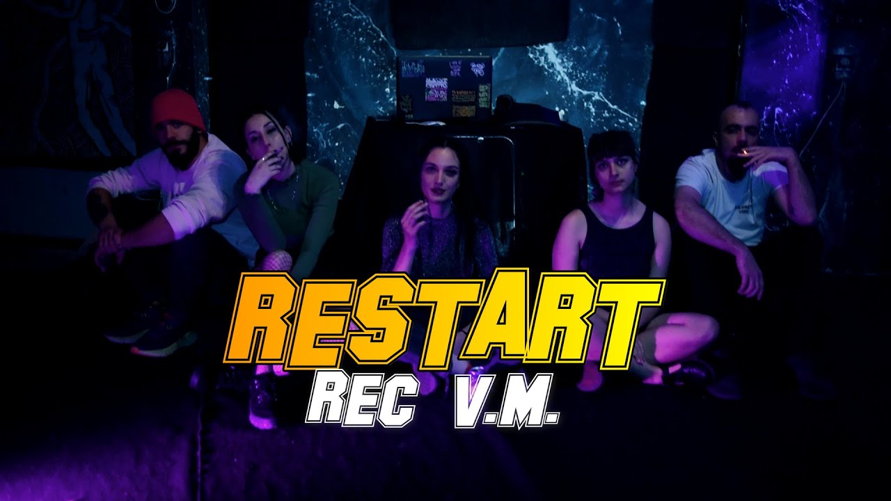 Rec V. M. – Restart (Official Music Video)