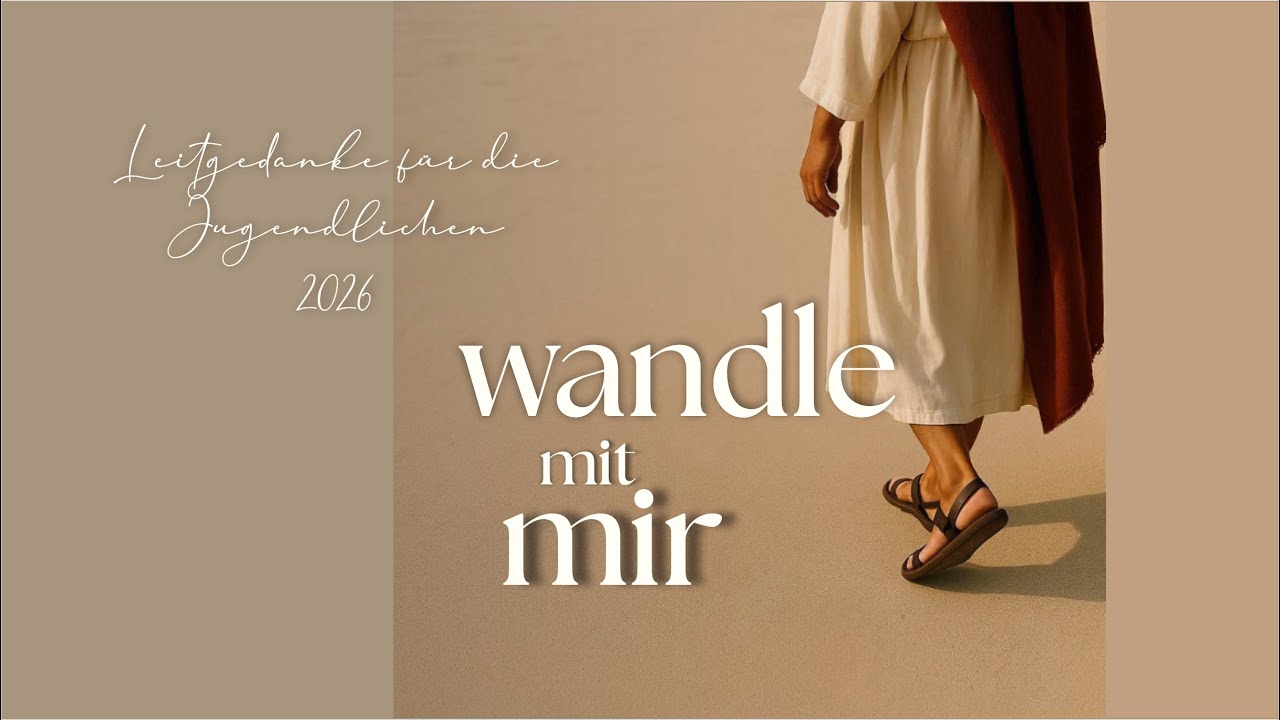 Wandle Mit Mir (Walk With Me - German) Youth Theme 2026 Wayne Burton - feat Johanna Misiego