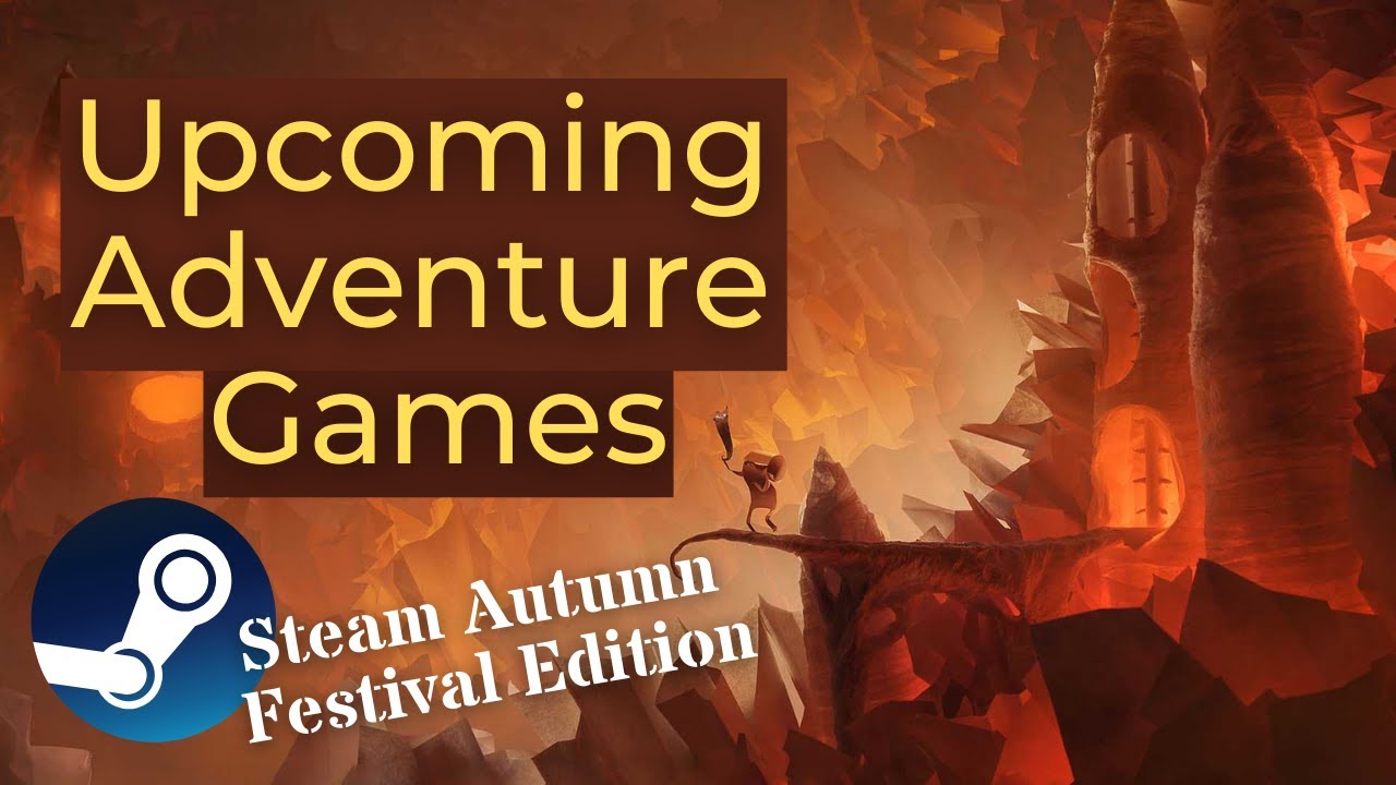 TOP 18 Upcoming Adventure Games 2020 & 2021 | Steam Autumn Festival Edition