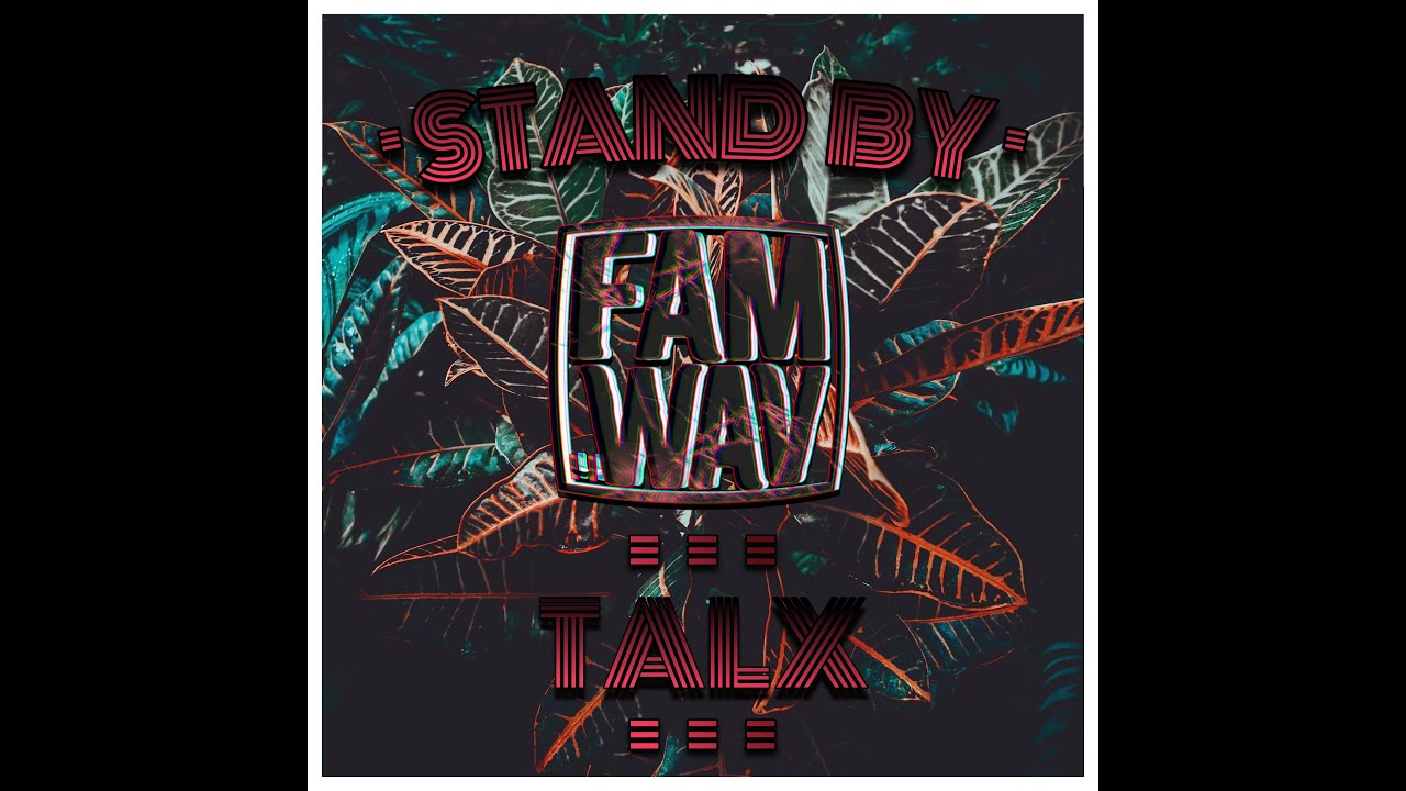 TALX - STAND BY (FAM WAV 3) [Hermanito Label]