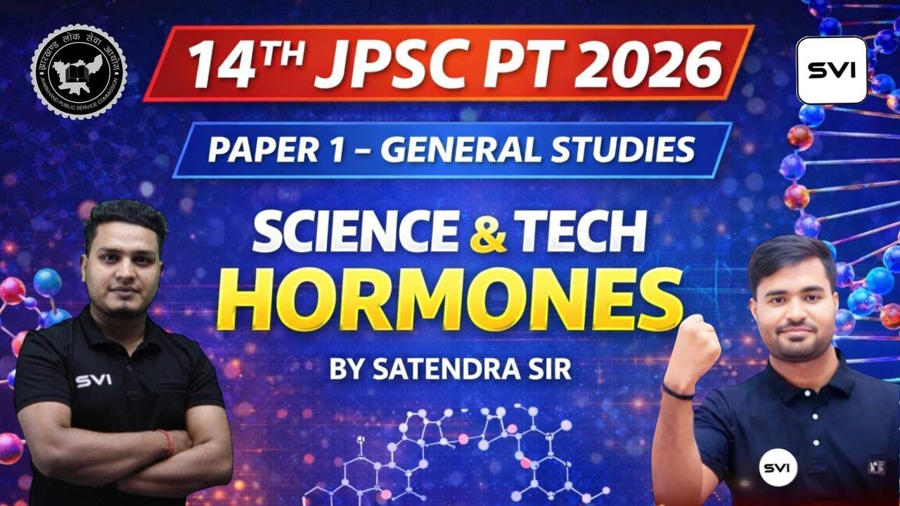 HORMONES | SCIENCE & TECH | PAPER 1 - GENERAL STUDIES  | 14TH JPSC PT 2026