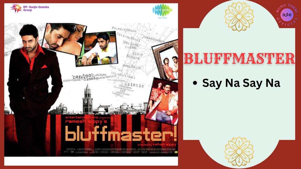 Say Na Say Na || BLUFFMASTER - 2005 || Robert Uhlmarash, Aneela Mirza, Johan Bejerholm.