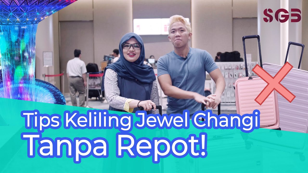 Keliling Jewel Changi Tanpa Repot Bawa Koper