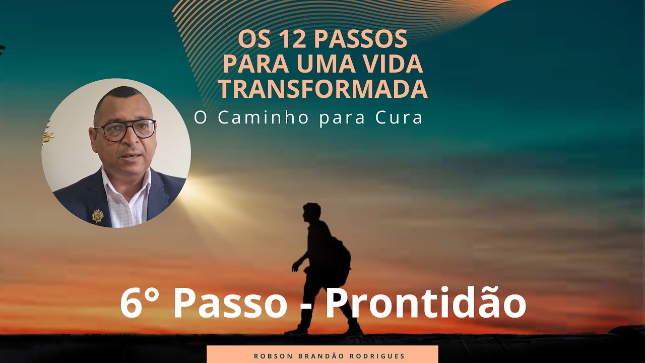 6º Passo - Prontidão