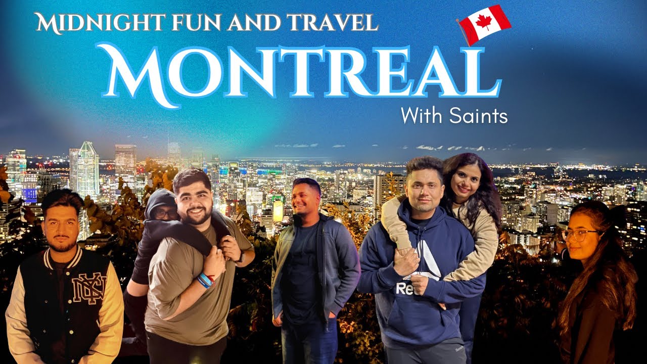 Midnight travel in Montreal with Saints || @canadiandesire  @NirankariStudioDivine  || #hindivlog 