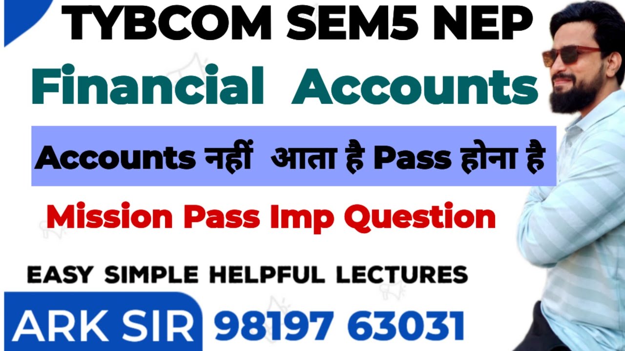 TYBCom Sem 5 NEP | Mumbai University Exam | Most Imp Questions | Paper Pattern | FINANCIAL ACCOUN...