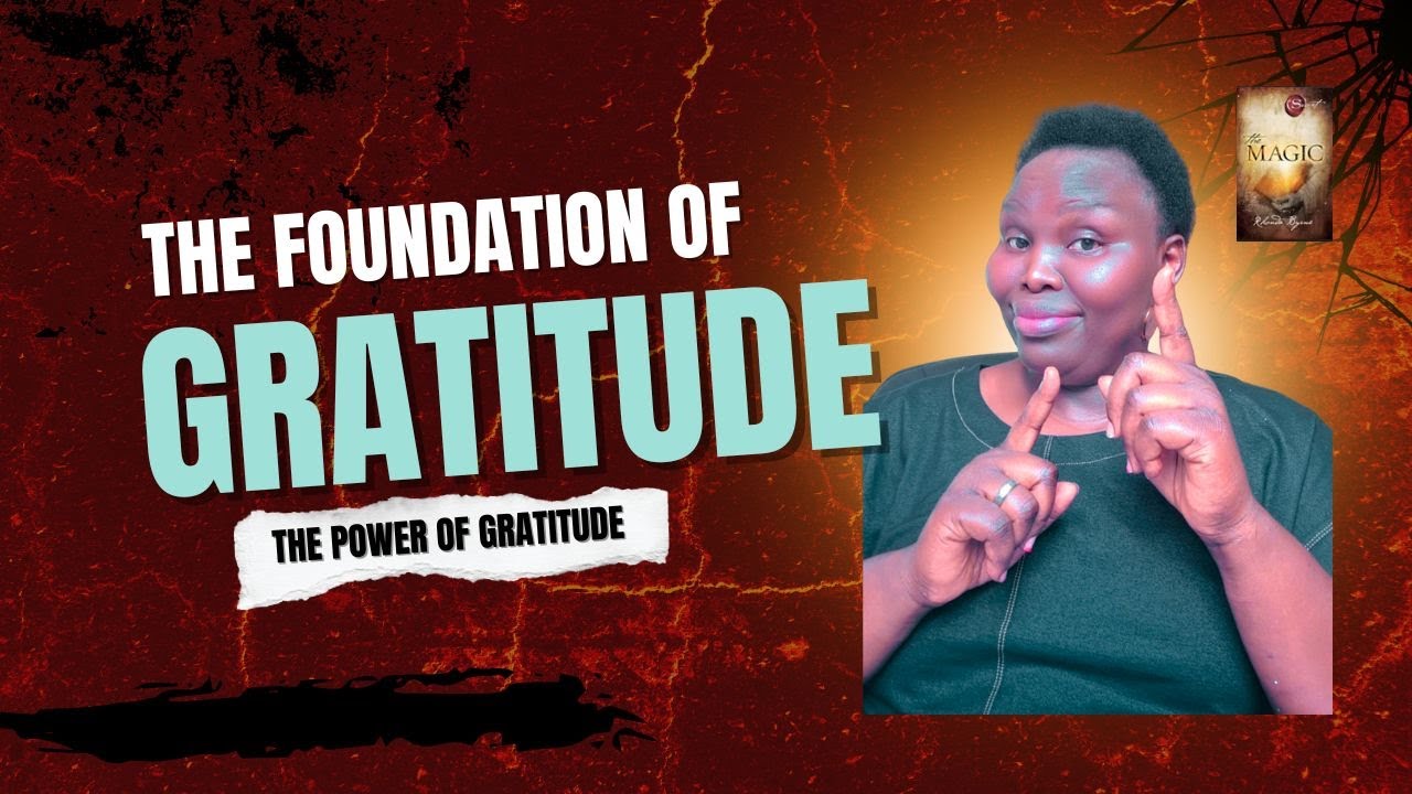 The Foundation of Gratitude Episod 1  📱